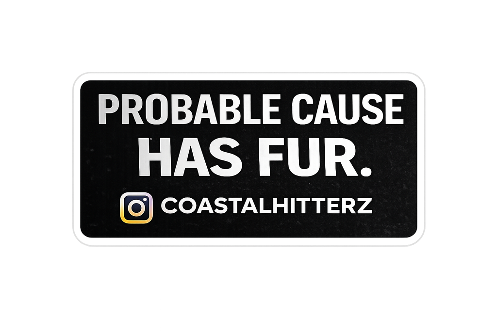 Probable Cause has Fur Sticker (3in x 1.5in)